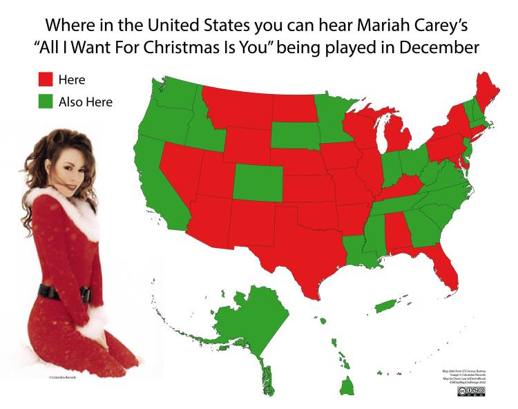 Map of the United States titled "Where in the United States you can hear Mariah Carey's All I Want For Christmas Is You being played in December". All states and territories are filled with red or green. The key for red says "here", while the key for green says "also here".